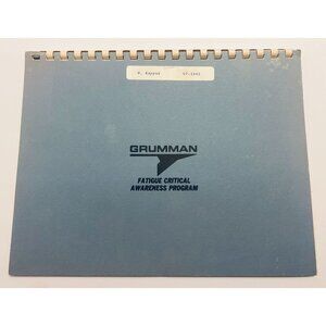 Grumman Fatigue Critical Awareness Program Manual Aerospace Training